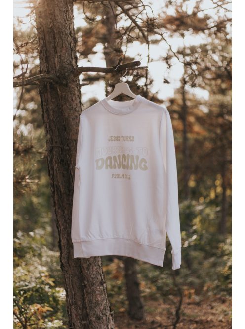 JESUS TURNS MOURNING TO DANCING unisex trui