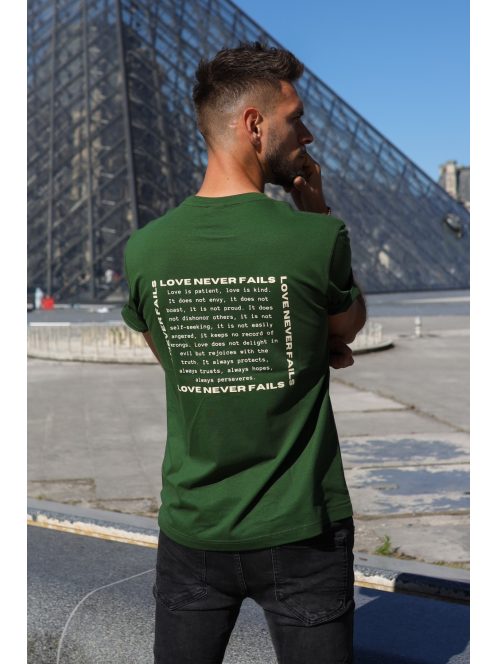 LOVE NEVER FAILS - 1CORINTHIANS 13 dark green unisex T-shirt