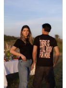 THERE IS STILL ROOM FOR MORE - unisex T-shirt